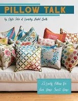 Pillow Talk Book by Edyta Sitar of Laundry Basket Quilts - Fabric Requirements List