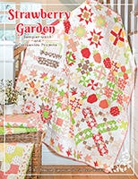 Strawberry Garden Quilt Book by Joanna Figueroa of Fig Tree Quilts