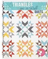 Triangles on a Roll Quilt Book By It's Sew Emma - Full Quilt List