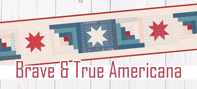 Brave and True Quilt Along