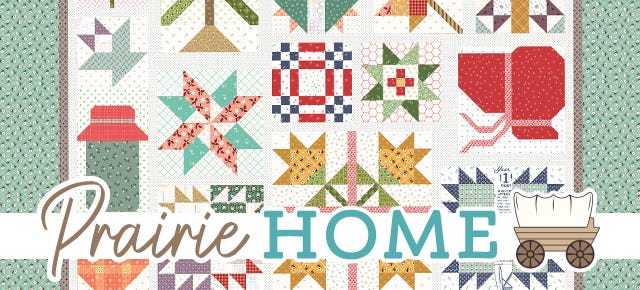 Prairie Home Sampler Sew Along