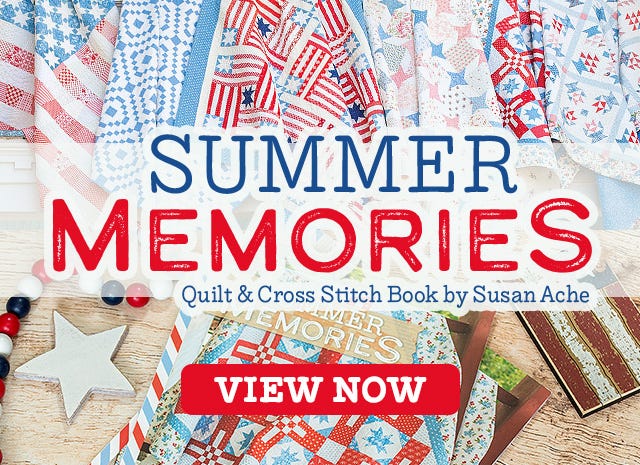 Summer Memories Quilt & Cross Stitch Book by Susan Ache for It's Sew Emma